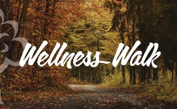 Wellness Walk