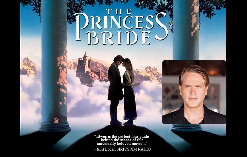 The Princess Bride: An Inconceivable Evening With Cary Elwes